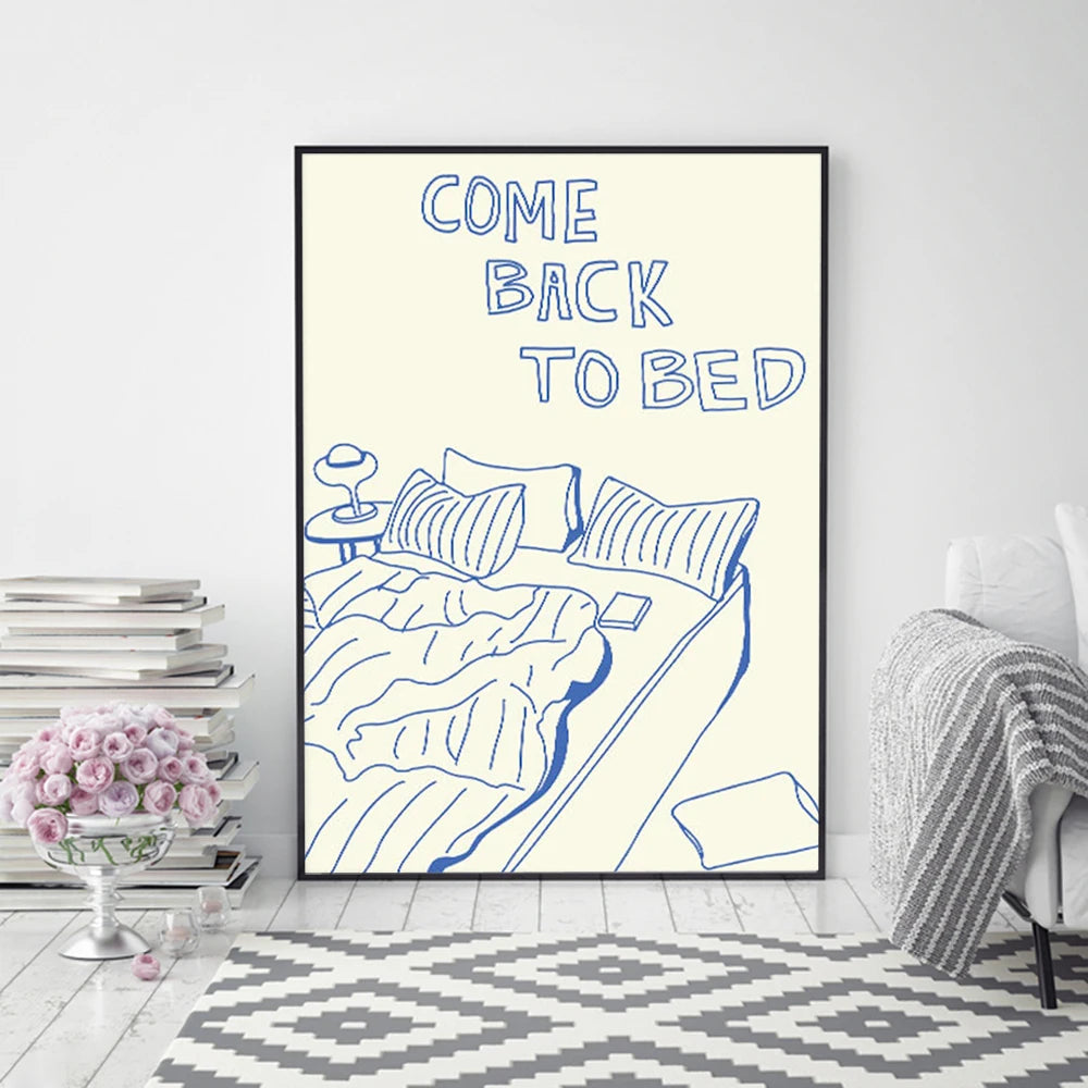 "Come Back to Bed" Lazy Bed Sleep Dream Wall Art Canvas